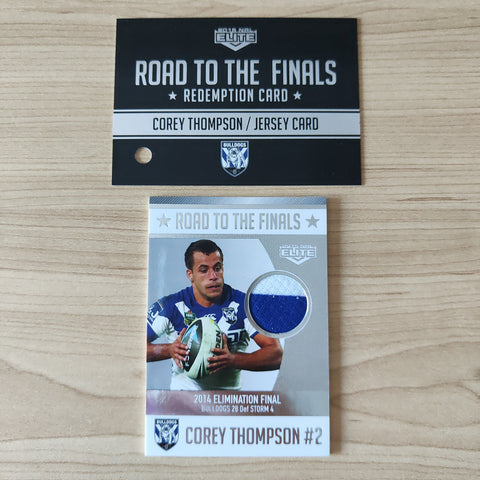2015 NRL Elite Road To The Finals Redemption Jersey Card Corey Thompson Bulldogs