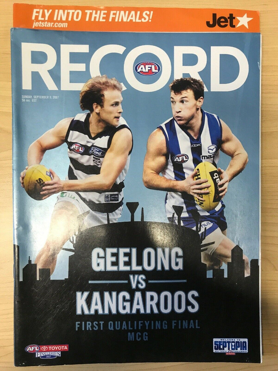 2007 Qualifying Final AFL Football Record Geelong V North Melbourne Ka