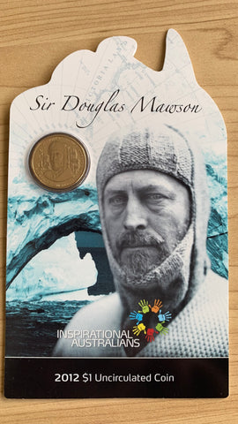 Australian 2012 Sir Douglas Mawson RAM $1  Uncirculated Coin
