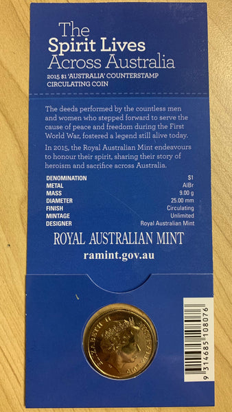 2015 Australia 'The Spirit Lives' ANZAC Centenary carded $1 Uncirculated Coin.