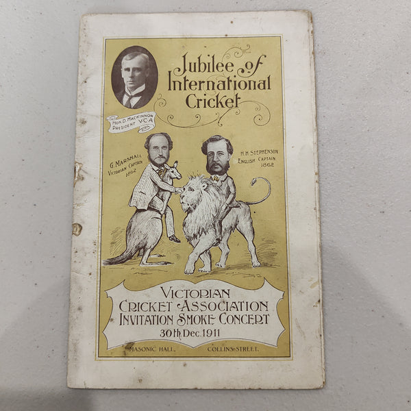 Cricket 1911 Jubilee of International Cricket Victorian Cricket Association Invitation Smoke Concert Programme