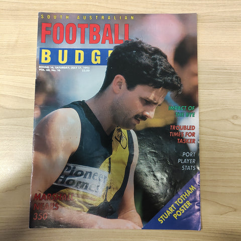 Football 1993 July 17 Round 16 South Australian Football Budget Including Stuart Totham Poster