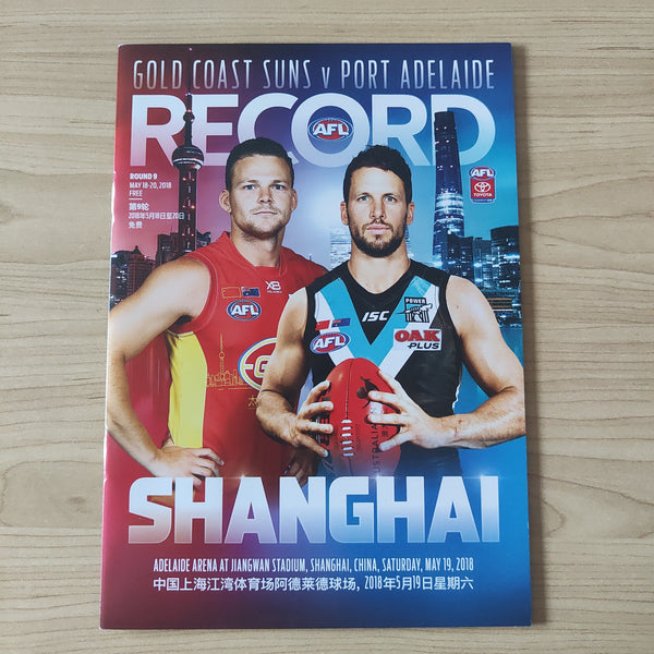2018 May 18-20 AFL Shanghai China Game Gold Coast v Port Adelaide Football Record