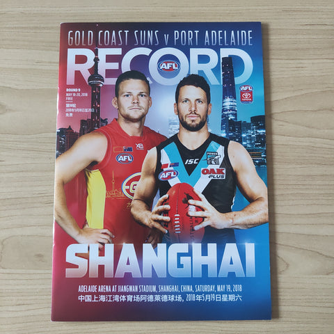 2018 May 18-20 AFL Shanghai China Game Gold Coast v Port Adelaide Football Record