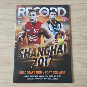 2017 May 12-14 AFL Shanghai China Game Gold Coast v Port Adelaide Football Record
