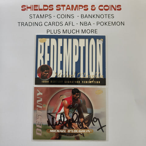 1999 Select Destiny Signature Redemption Michael O'Loughlin Sydney No.146/280