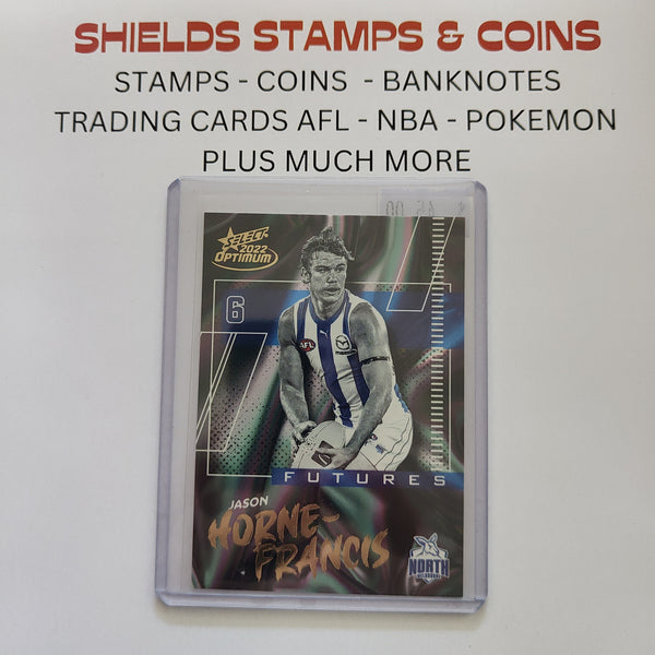 2022 AFL Select Optimum Futures Jason Horne-Francis North Melbourne No. 74/95