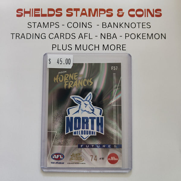 2022 AFL Select Optimum Futures Jason Horne-Francis North Melbourne No. 74/95