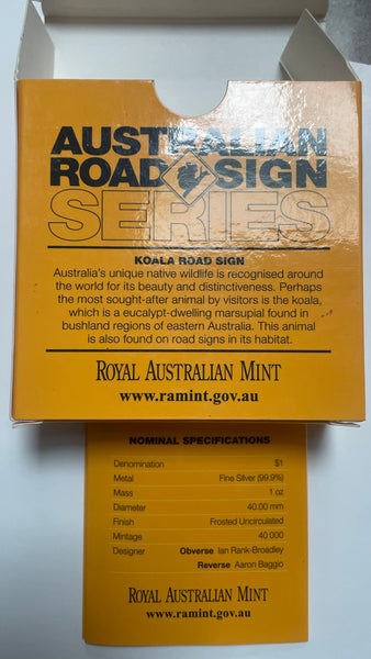 Australia 2014 Royal Australian Mint $1 Koala "Road Sign Serries" Silver 1oz Uncirculated Coin