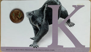 2015 Aussie Alphabet Coloured $1 coins "K" Koala