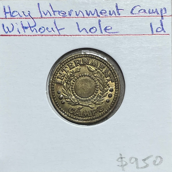 AUSTRALIA : 1942 Hay Internment Camp One Penny 1d without Hole