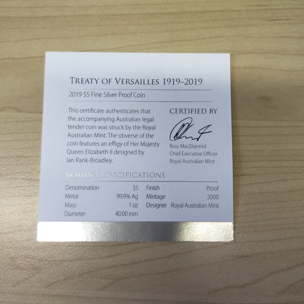 2019 Royal Australian Mint $5 Treaty Of Versailles 1oz .999 Silver Proof Coin
