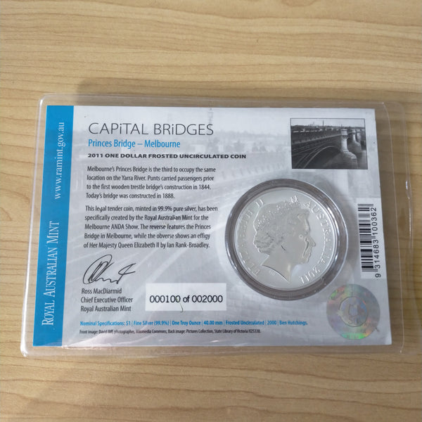 Australia 2011 Royal Australian Mint $1 ANDA Capital Bridges Princes Bridge Melbourne One Ounce Silver Coin. These were only sold for 2 days at the coin show