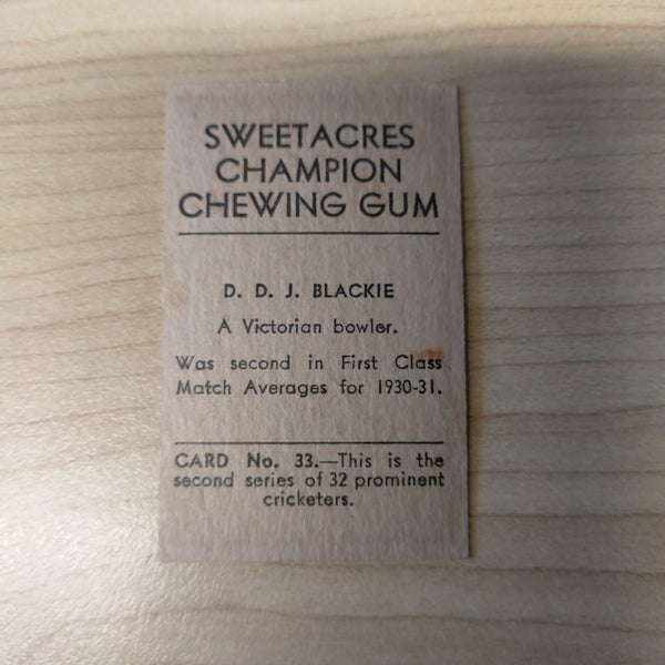Sweetacres Champion Chewing Gum D D J Blackie Prominent Cricketers Cricket Cigarette Card No.33