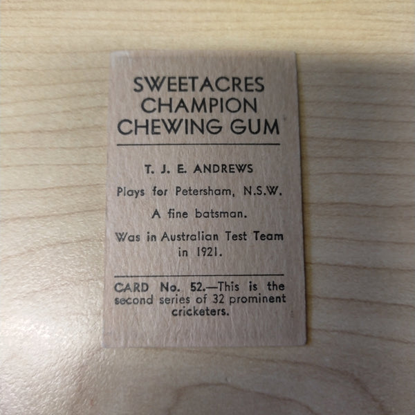 Sweetacres Champion Chewing Gum T J E Andrews Prominent Cricketers Cricket Cigarette Card No.52