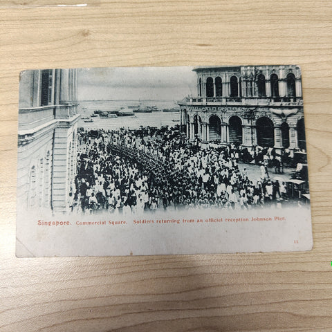 Malaya Strait Settlements Singapore Commercial Square Soldiers returning from an official reception Johnson Pier Postcard