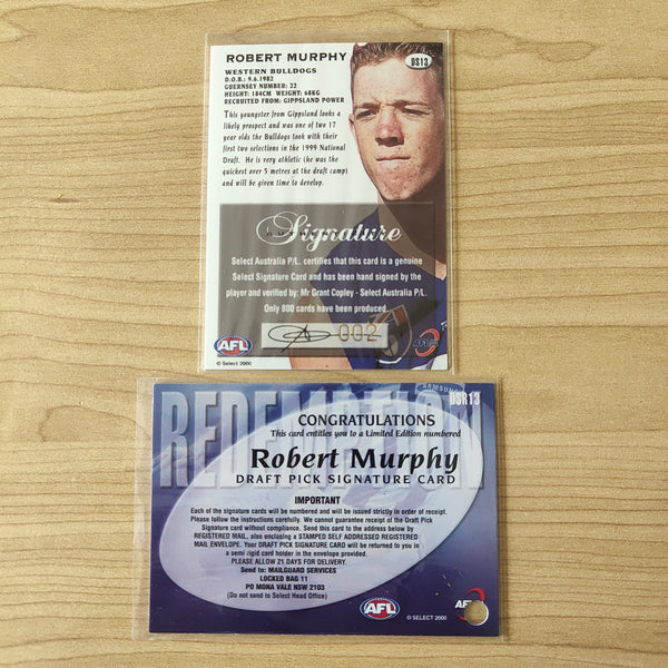 2000 Select Draft Pick Signature Redemption Robert Murphy Western Bulldogs LOW NUMBER No.002