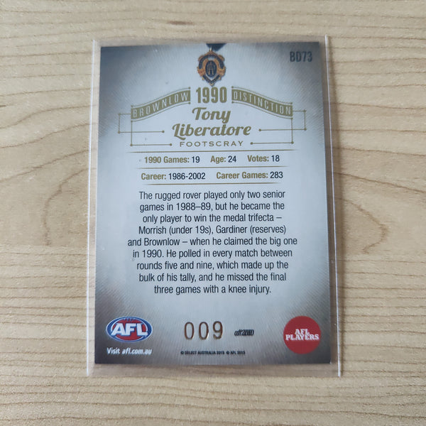 2015 Select Honours 2 Brownlow Tony Liberatore Footscray Western Bulldogs No.009/200