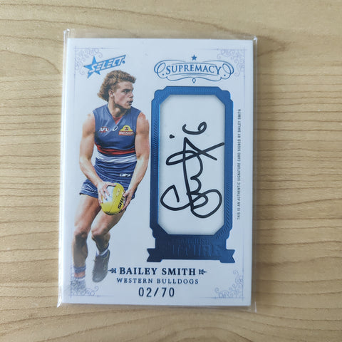 2021 Select Supremacy Franchise Future Signature Bailey Smith Western Bulldogs LOW NUMBER No.02/70