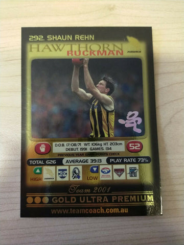 2001 Teamcoach Gold Prize Card Hawthorn 292 Shaun Rehn