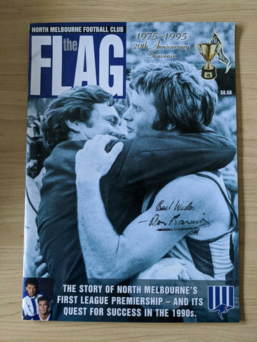 AFL 1995 North Melbourne Football Club The Flag Hand Signed by Ron Barassi