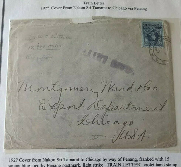 Thailand Malayan States USA train letter  Nakon Sri Tamarat - Penang - Chicago