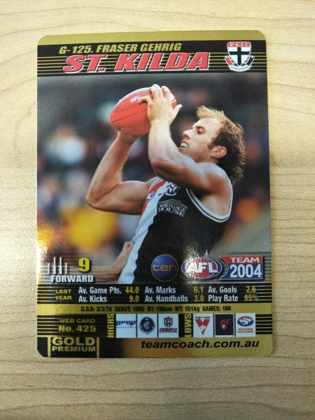 2004 Teamcoach Gold Premium Prize Card Fraser Gehrig St Kilda