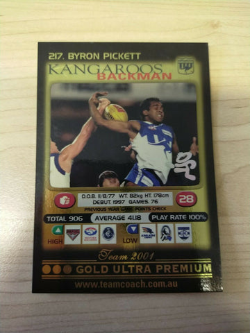 2001 Teamcoach Gold Prize Card North Melbourne 217 Byron Pickett