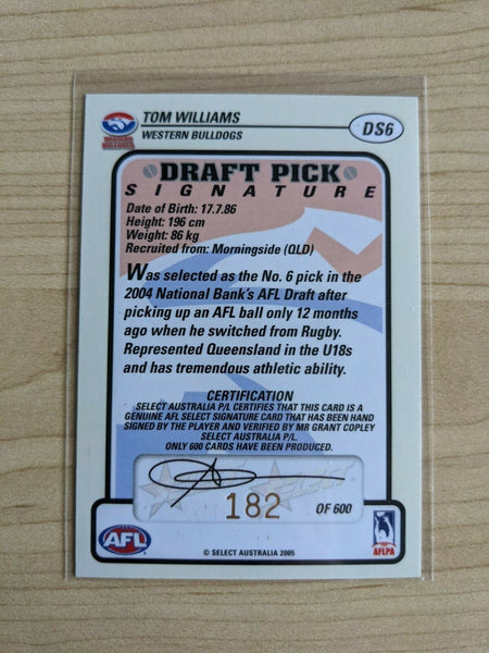 2005 Select Tradition Tom Williams Draft Pick Signature DS6 Western Bulldogs