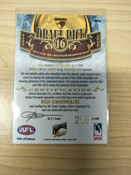 2009 Select Pinnacle Draft Pick Signature Ryan Schoenmarkers Hawthorn No.216/400