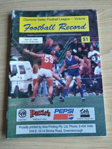 Football 1995 22nd April Diamond Valley Football League Football Record Vol. 39, No. 1