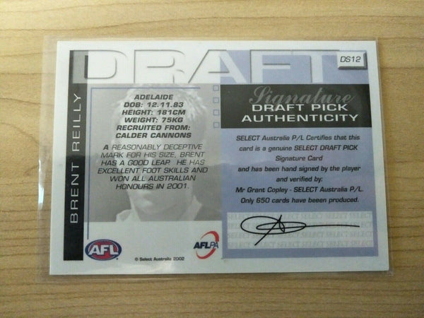 2002 AFL Select Exclusive Draft Pick Signature Brent Reilly Adelaide