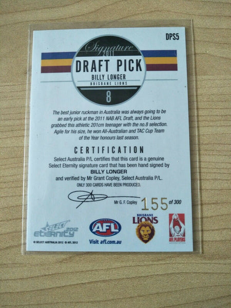 2012 Select Eternity Draft Pick Signature Billy Longer Brisbane Lions No.155/300