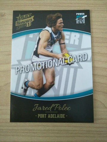 2014 Select AFL Honours Series 1 Promotional Card Jared Polec Port Adelaide