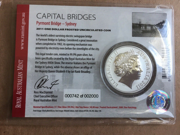 Australia 2011 Royal Australian Mint $1 Capital Bridges  Sydney ANDA One Ounce Silver. These were only sold for 2 days at the coin show