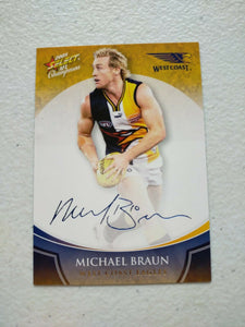 2008 Select AFL Champions Foil Signature Card Michael Braun West Coast