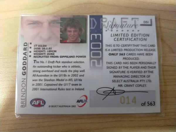 2003 Select XL Draft Pick Signature Brendon Goddard St Kilda No.014/563