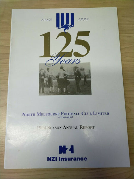 AFL 1994 North Melbourne Football Club 125 Years Annual Report