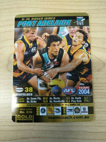 2004 Teamcoach Gold Premium Prize Card Roger James Port Adelaide