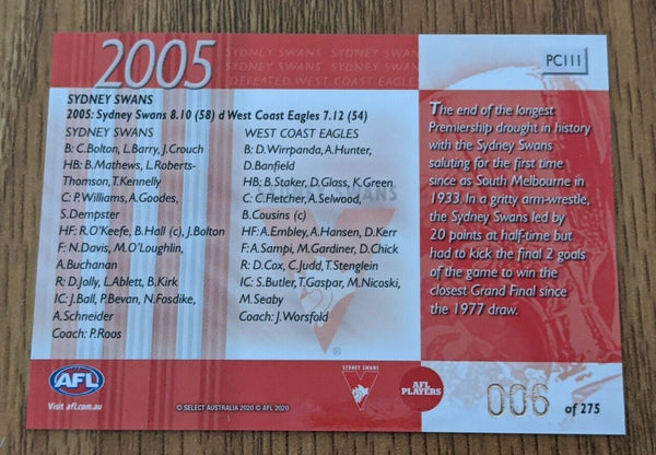 2020 Select Dominance 2005  Sydney Premiership Commemorative Low Number 006/275