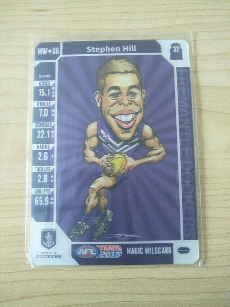 2015 Teamcoach Magic Wildcard Stephen Hill Fremantle MW-06