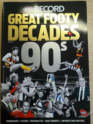 A F L RECORD GREAT FOOTY DECADES 90,s Premeriship players magic moments +more