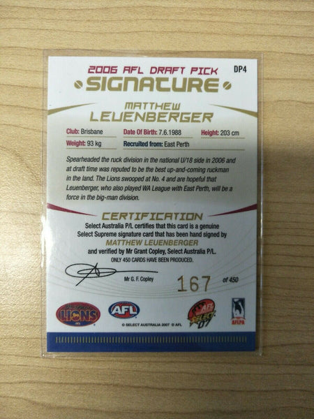 2007 Select Supreme Draft Pick Matthew Leuenberger Signature Brisbane No.167/450