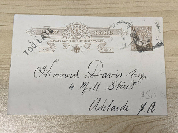 SA Australian States Post Card 3a Too Late Sent to Mill Street Adelaide